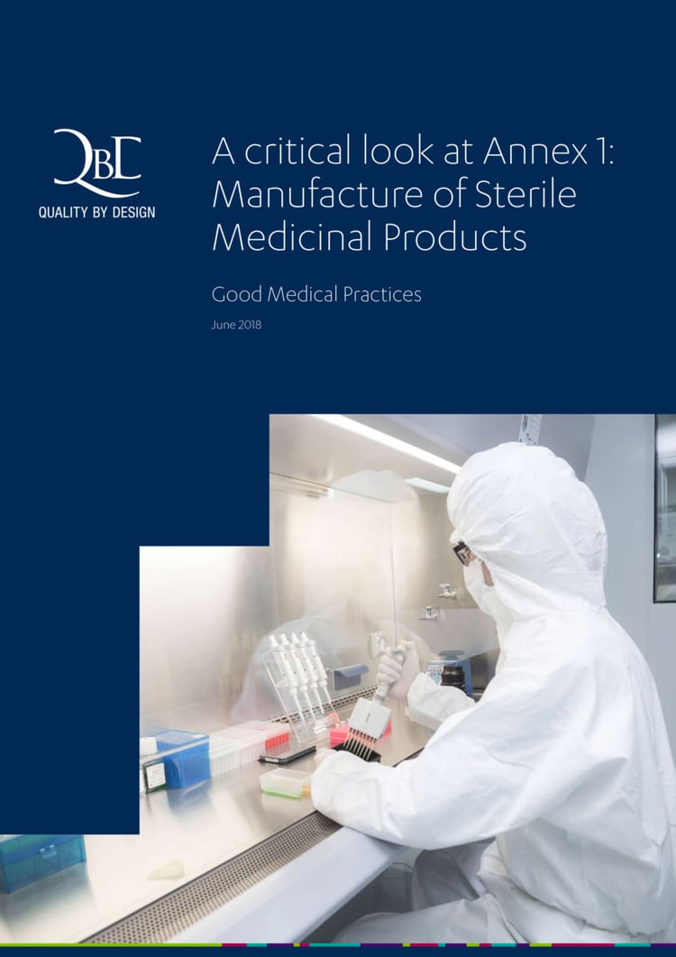 A critical look at Annex 1 Manufacture of Sterile Medicinal Products